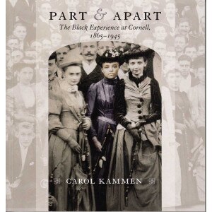 Kammen - Part And Apart: The Black Experience At Cornell