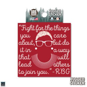 RBG Fight Quote Rugged Sticker