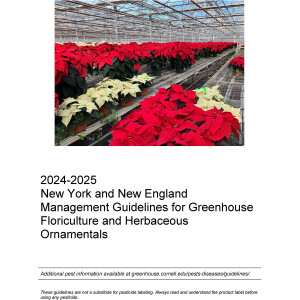 2024-2025 New York and New England Management Guidelines for Greenhouse Floriculture and Herbaceous Ornamentals