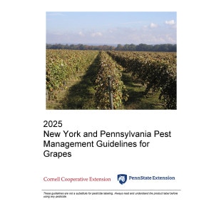 2025 New York and Pennsylvania Pest Management Guidelines for Grapes