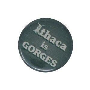 Ithaca Is Gorges Green Button Pin
